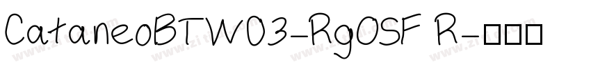 CataneoBTW03-RgOSF R字体转换